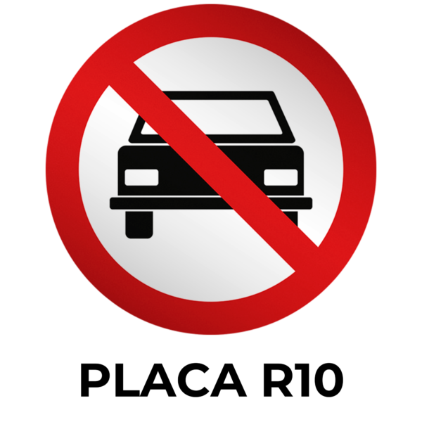 Placa R10 - Proibido trânsito de veículos automotores