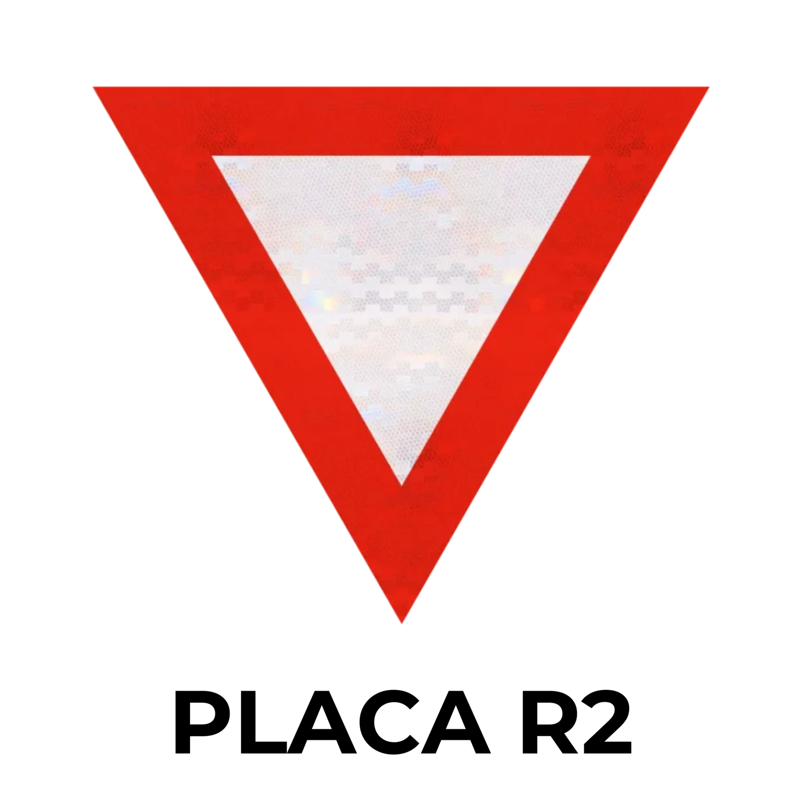 placa R2 - Placa dê a preferência R2